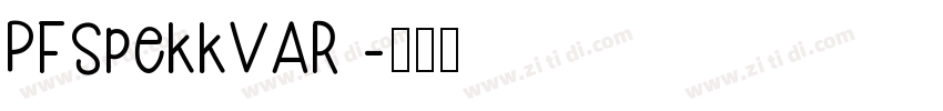 PFSpekkVAR 字体转换